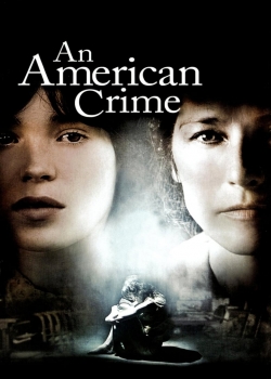 An American Crime / Американско престъпление (2007)