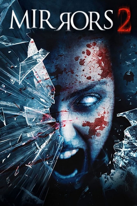 Mirrors 2 / Огледала 2 (2010)