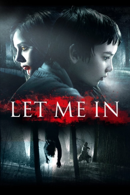 Let Me In / Пусни ме вътре (2010)