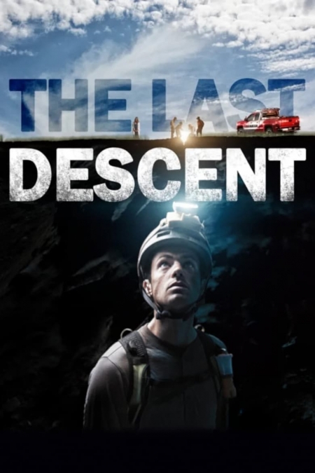 The Last Descent / Последното спускане (2016)