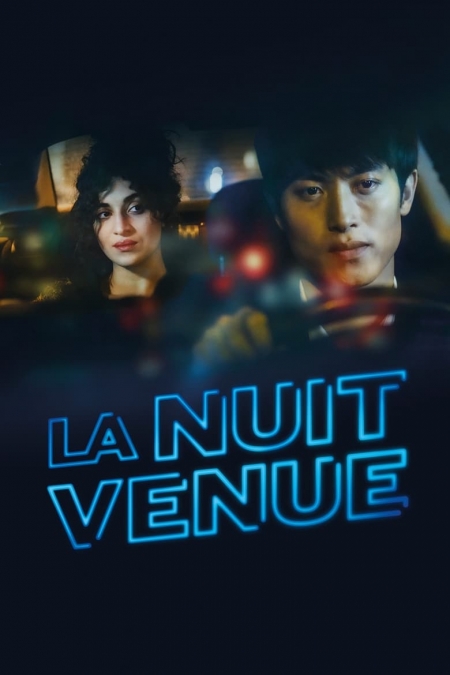 La nuit venue / Нощно возене (2019)