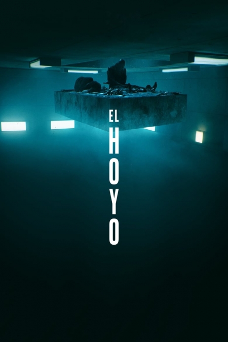 El hoyo / The Platform / Платформата (2019)