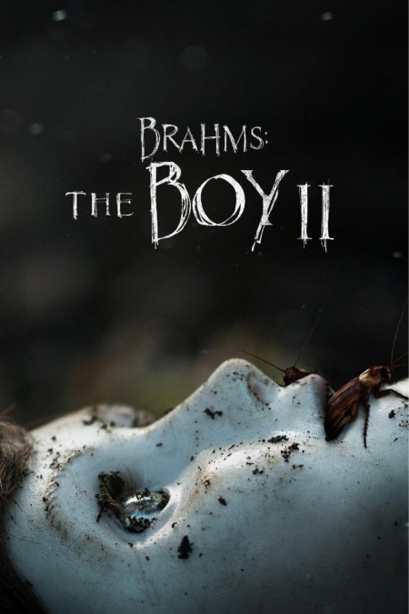 Brahms: The Boy II / Брамс: Момчето II / Брамс: Момчето 2 (2020)