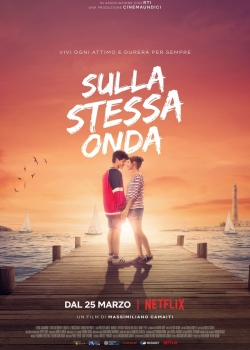 Sulla Stessa Onda / Уловени от вълната / Caught by a Wave (2021)