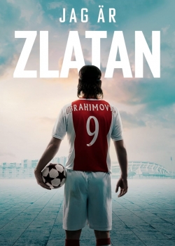 I Am Zlatan / Аз съм Златан (2021)