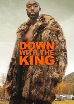 Down with the King / Омръзна ми да бъда крал (2021)