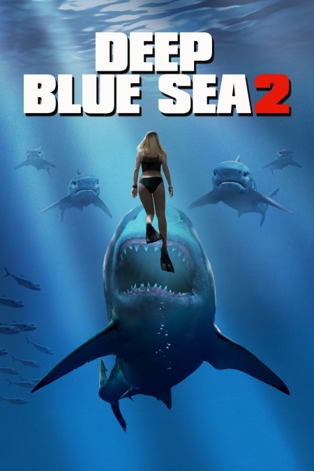 Deep Blue Sea 2 / Синята бездна 2 (2018)
