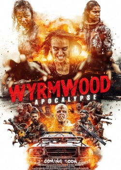 Wyrmwood: Apocalypse / Уирмууд Апокалипсис (2021)