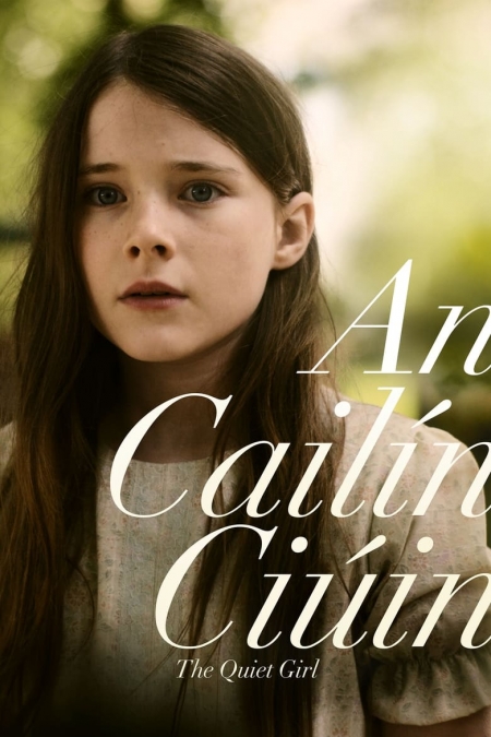 The Quiet Girl / An Cailin Ciuin / Мълчаливото момиче (2022)