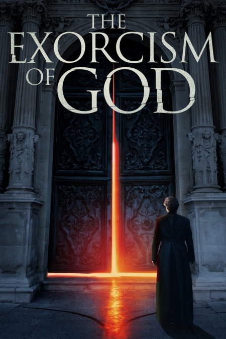 The Exorcism of God / Божествен екзорсизъм (2021)