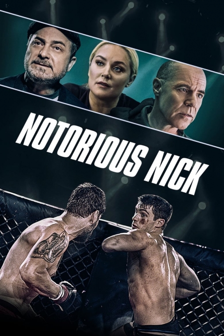 Notorious Nick / Едноръкия боец Ник (2021)