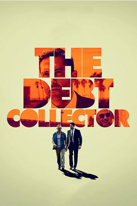 The Debt Collector / Колекторът (2018)