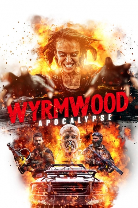 Wyrmwood: Apocalypse / Уирмууд: Апокалипсис (2022)