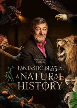 Fantastic Beasts: A Natural History / Фантастични животни: Естествена история (2022)