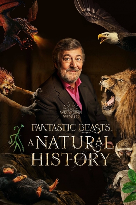 Fantastic Beasts: A Natural History / Фантастични животни: Естествена история (2022)