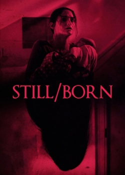Still Born / Мъртвородено (2017)