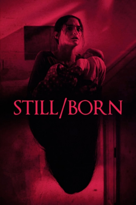 Still Born / Мъртвородено (2017)