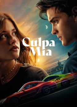Филм My Fault / Culpa Mia (2023)