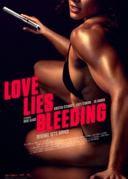 Филм онлайн Love Lies Bleeding / Любов, лъжи, кръв (2024)